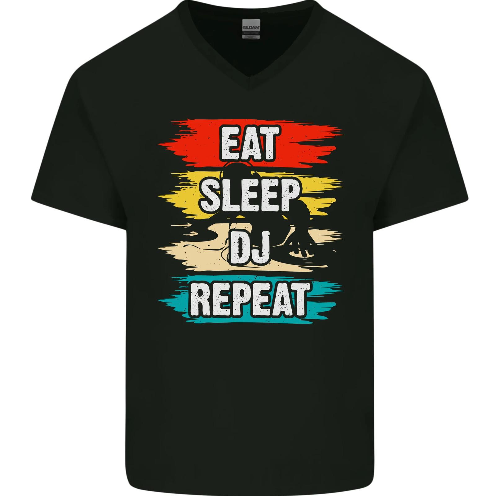 Eat Sleep DJ Repeat DJing Music Mens VNeck Cotton T-shirt L