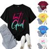 Polyester 100% New Best-selling But God Letter-printed Short-sleeved Women's Casual Spring and Summer Casual Round Neck Summer