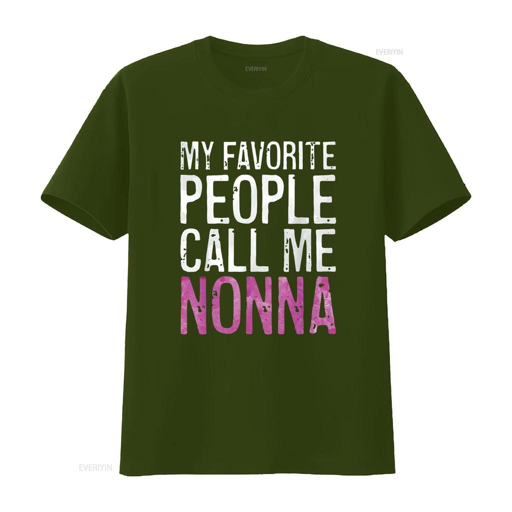 My Favorite People Call Me Nonna T Shirt Mother S Day Vintage Washed Breathable Graphic Stylish Versatile Designer Clothes