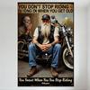 Non smetti di guidare quando diventi vecchio Cartello Motivazionale in Latta Metallica Poster Vintage di Motocicletta per Man Cave Bar Decorazioni per la Casa Arte Dec