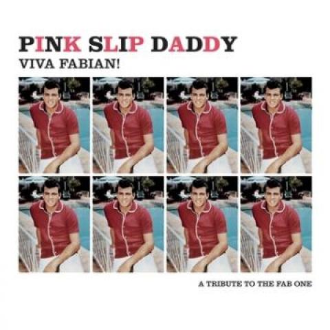 

7inch Record PINK SLIP DADDY - Viva Fabian! MR7283 Munster 2016 Europe Pop