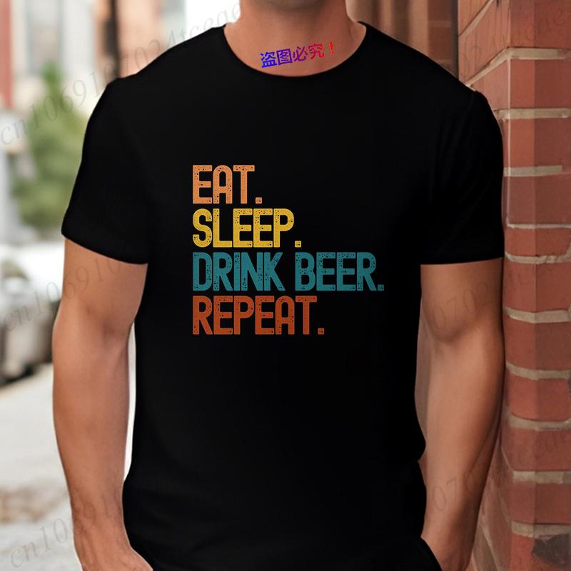 Streetwear Funny 'Eat Sleep Drink Beer Repeat' Print T Shirt Men Casual Summer Short Sleeve Tee Hip Hop Beer Lover Graphic Tops