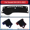 For Suzuki SX4 Crossover S-Cross S Cross JY 2013~ Dashboard Protective Pads Dash Sunshade Mat Nonslip Cushion 2015 2016 2017