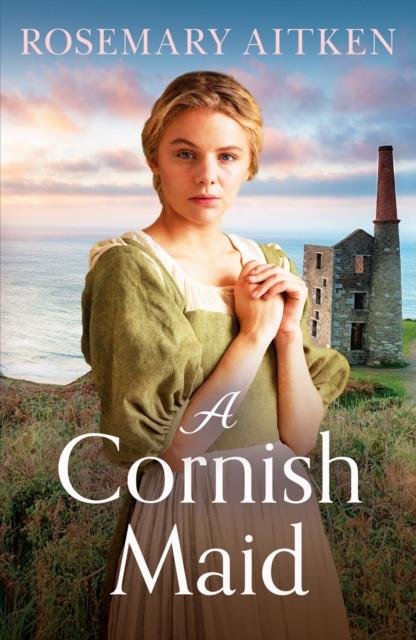 A Cornish Maid by Rosemary Aitken Paperback Book 9781804365458