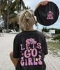 Lets Go Girls Graphic T Shirt Pink Cowboy Hat Aesthetic Tops Women Trendy Back Print Casual Loose Short Sleeve Summer Tee