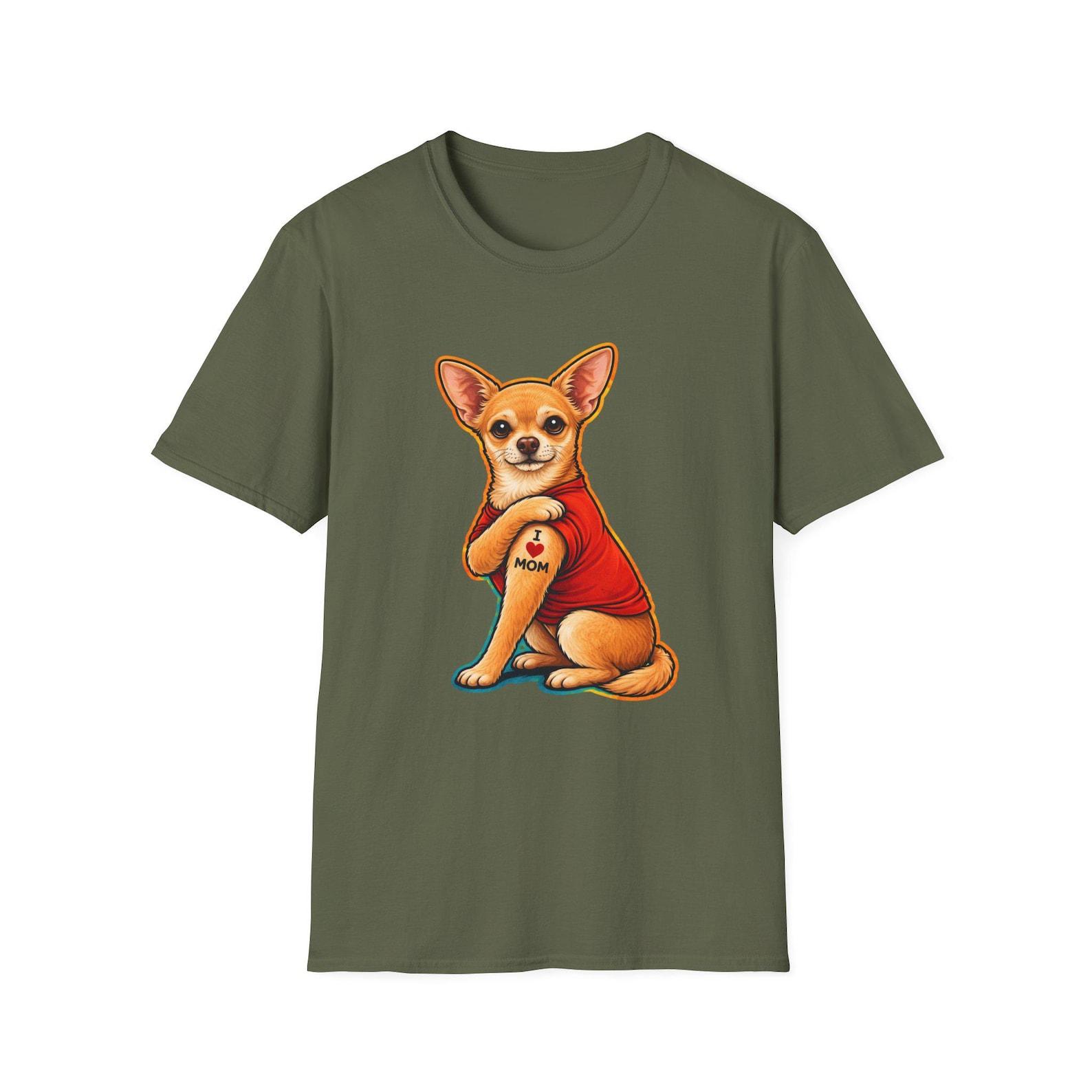 My Chihuahua Loves Me I Love Mom T-Shirt 4XL