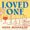 Loved One by Aisha Muharrar Paperback Book 9780008617882