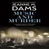 Music and Murder by Jeanne M. Dams Paperback Book 9781448312917