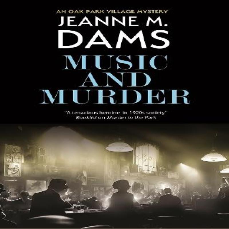 Music and Murder by Jeanne M. Dams Hardback Book 9781448314478