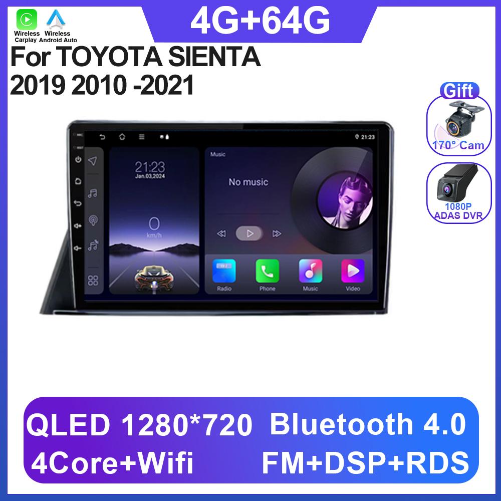 Car Radio Android 14 For TOYOTA SIENTA 2019 2010 -2021 Multimedia Wireless Carplay QLED Screen DSP 5G Navigation  GPS Wifi