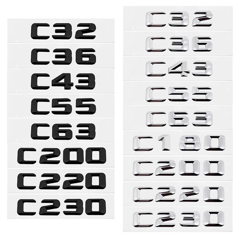 3D Car Tail Letter Stickers Badge for Mercedes Benz C Class C32 C36 C43 C55 C63 C180 C200 C220 C230 Auto Rear Trunk Emblem BA1