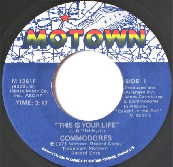 

7inch Record COMMODORES - This Is Your Life M1361F MOTOWN 1975 Canada Soul/Funk Used