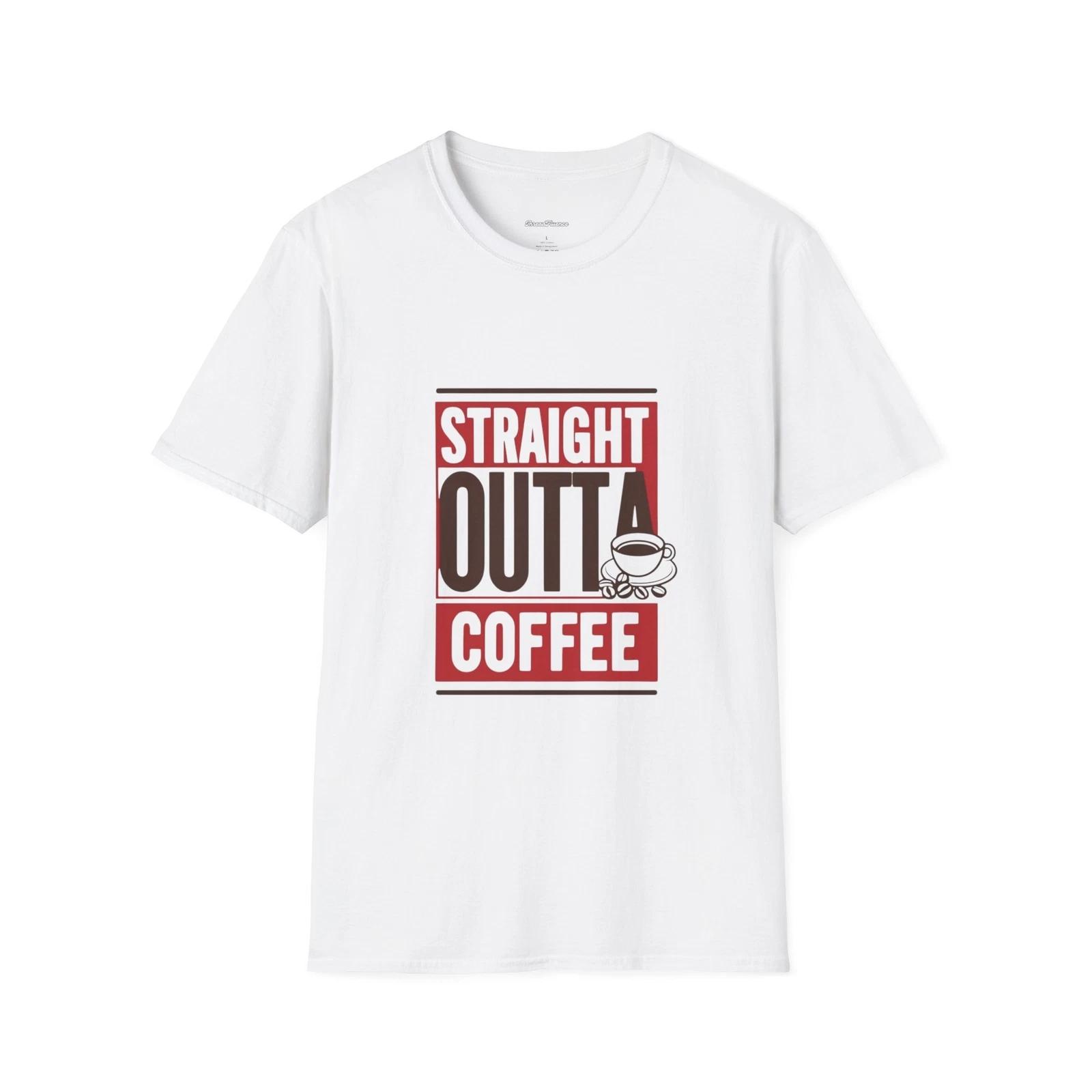 Straight Outta Coffee Funny T-Shirt, Coffee Lover Gift, Simple Graphic Tee XL