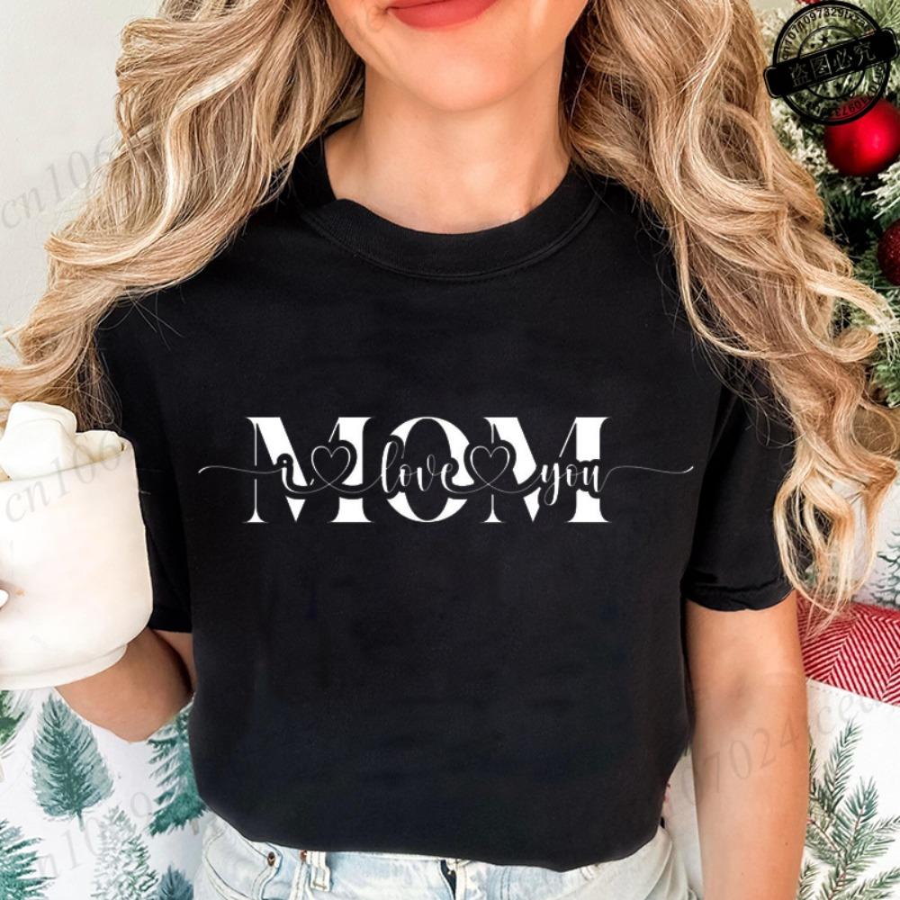 

Mom I Love You Print T-Shirts for Women Funny Mama Outfit Gift Funny Graphic Shirt Short Sleeve Women Summer Fashion Clothing XXS