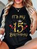 It's My 15th Birthday Crown Hearts T-shirt