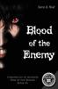The Blood of the Enemy : 3 Book
