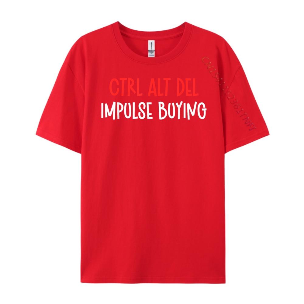 Funny Ctrl Alt Del Impulse Buying Computer Delete Buying Camisetas High Quality Mens TShirt Leisure S