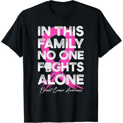In This Family No One Fight Alone Breast Cancer Warrior T-Shirt