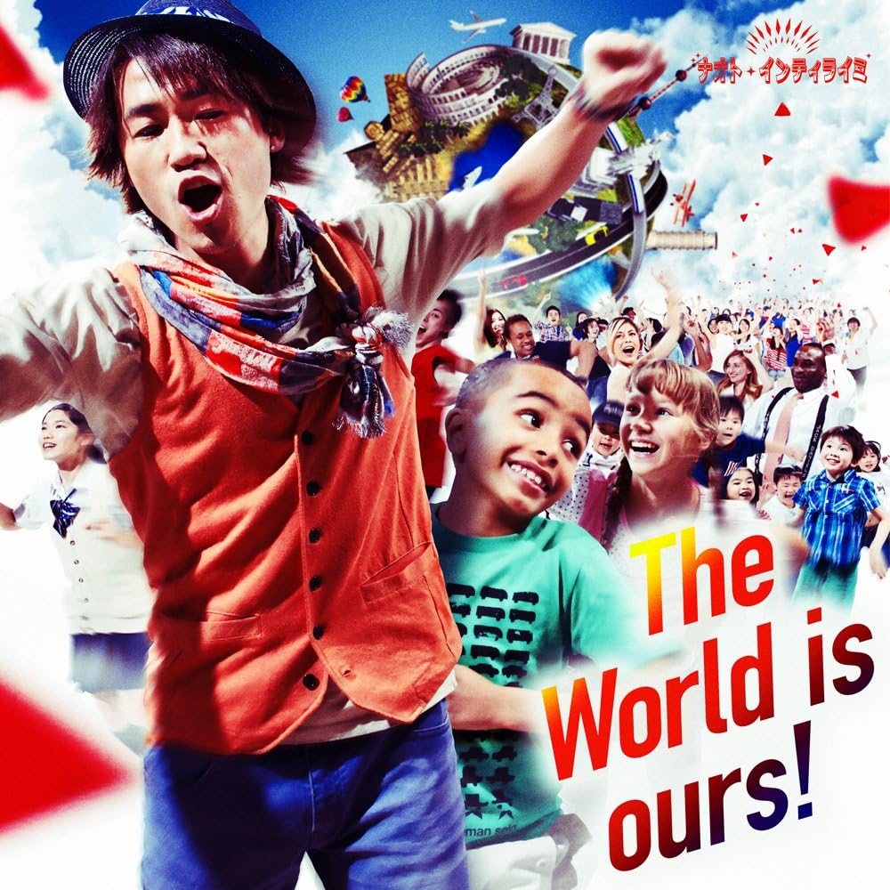 

CD NAOTO INTI RAYMI HAYATO TANAKA The World Is Ours UMCK9677 universal 2014 Japan ObiJapanese PopRock Used