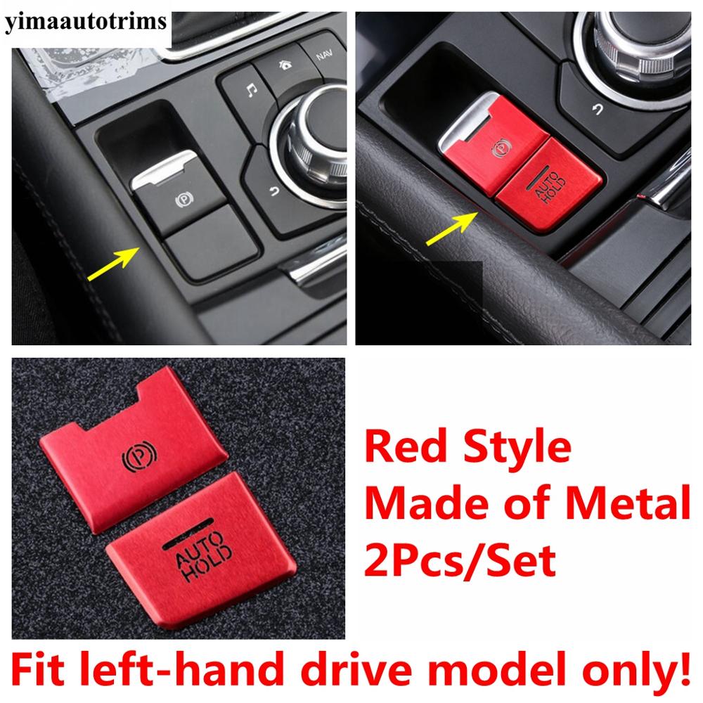 For Mazda CX-5 CX5 2017 -  Electrical Park Hand Brake Center Multimedia Knob Button Panel Cover Trim  Accessories Interior