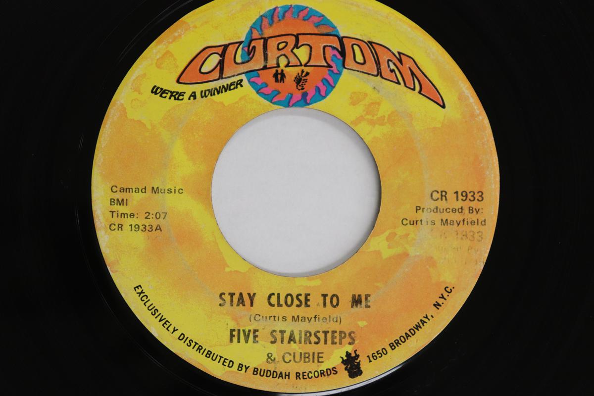 

7inch Record FIVE STAIRSTEPS, CUBIE - Stay Close To Me CR1933 CURTOM 1968 US Soul/Funk Used