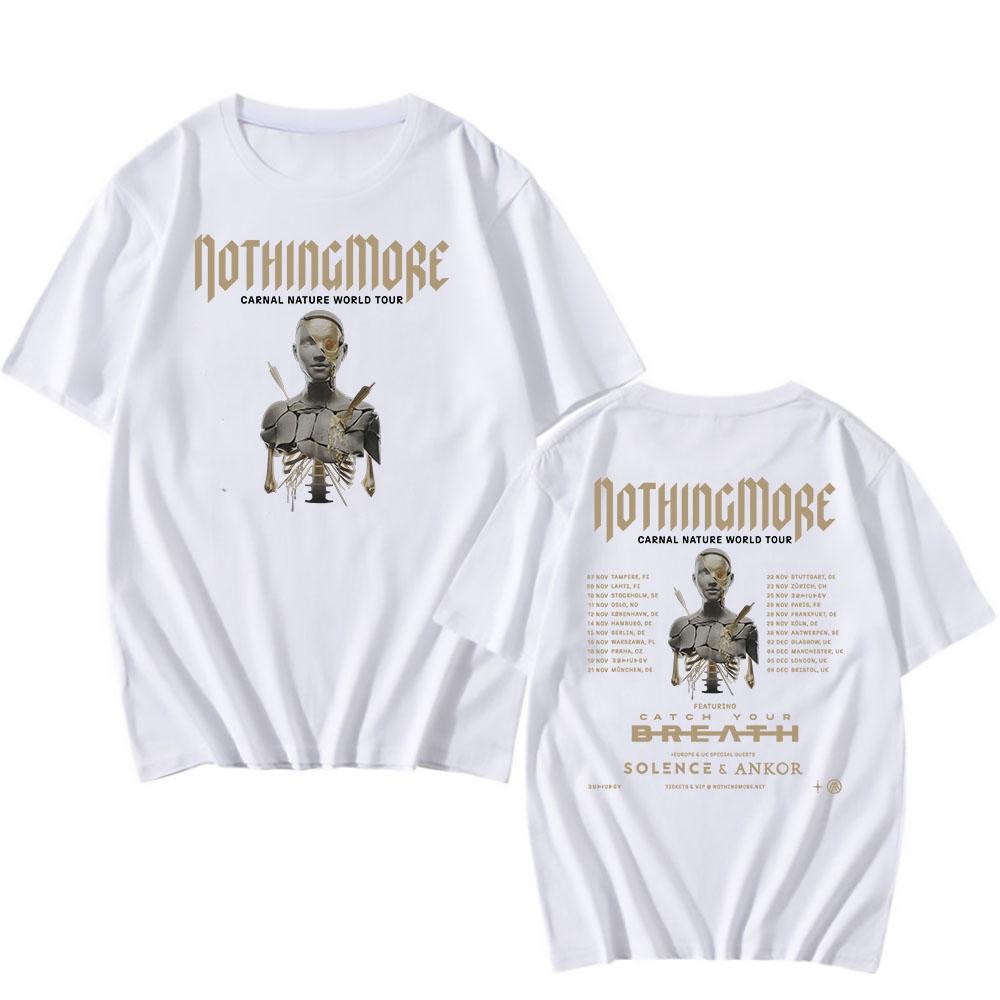 Carnal Nature World Tour 2025 NEW Tshirts Nothing More Band Printing T-shirt Cotton Short Sleeve Male T Shirt Unisex Streetwear