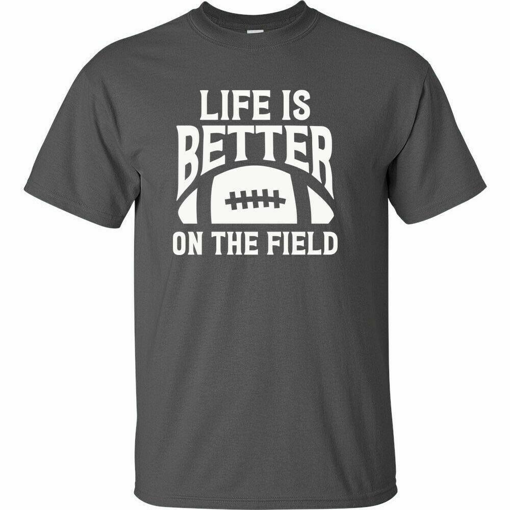 

Life Is Better On The Field White Logo T Shirt Football Season Touchdown Huddle XXXXL