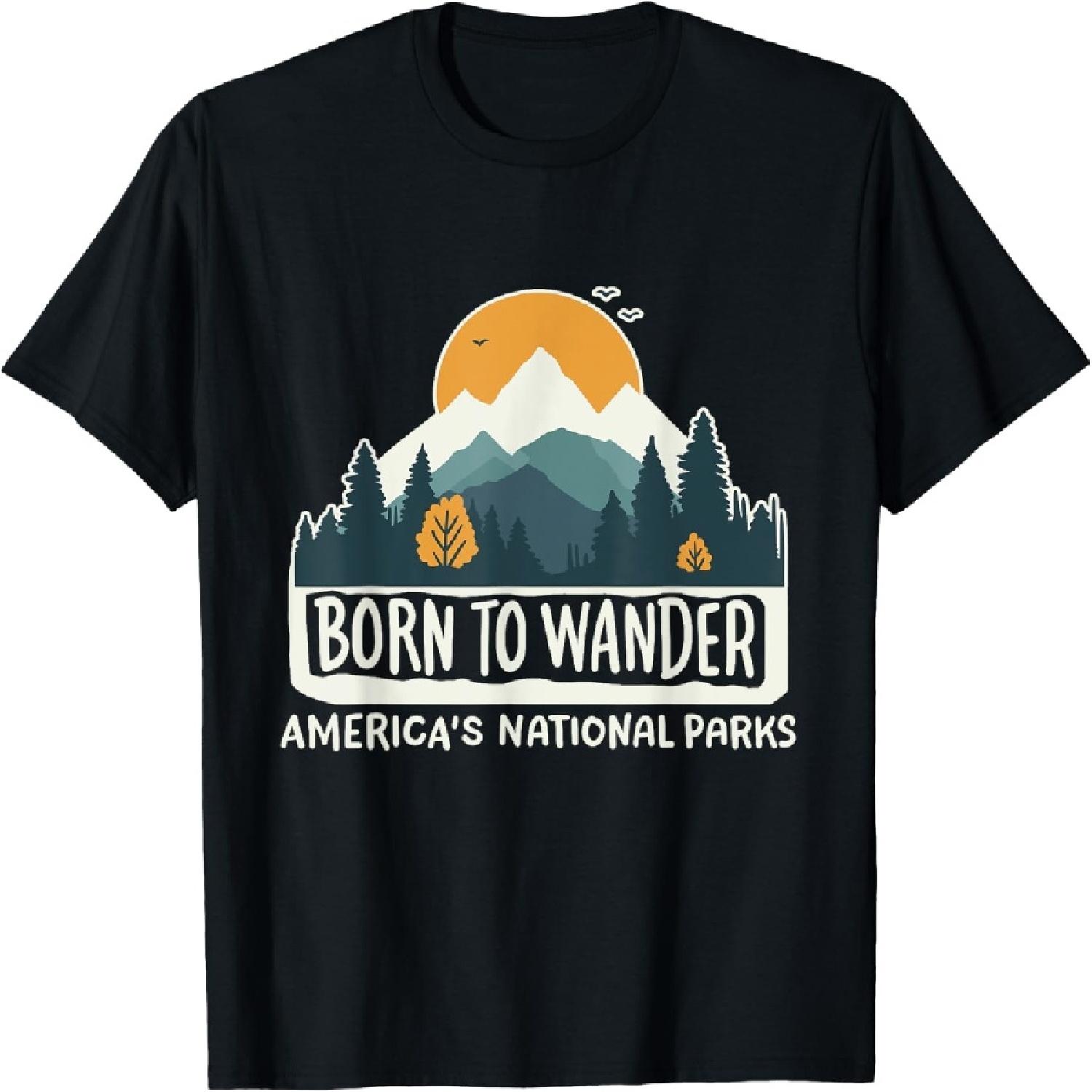 Born To Wander America s National Parks Hiker Camping Lovers T-Shirt S