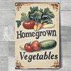 Vintage Metal Tin Sign 8x12 Homegrown Vegetables Plaque, Rustproof Waterproof, Indoor/Outdoor Decor