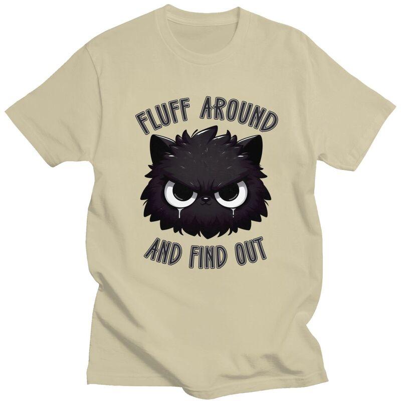 Fluff Around And Find Out Black Cat Meme T Shirt Men Women Short Sleeve Tshirts Graphic Tee Pure Cotton Loose Oversized Clothes