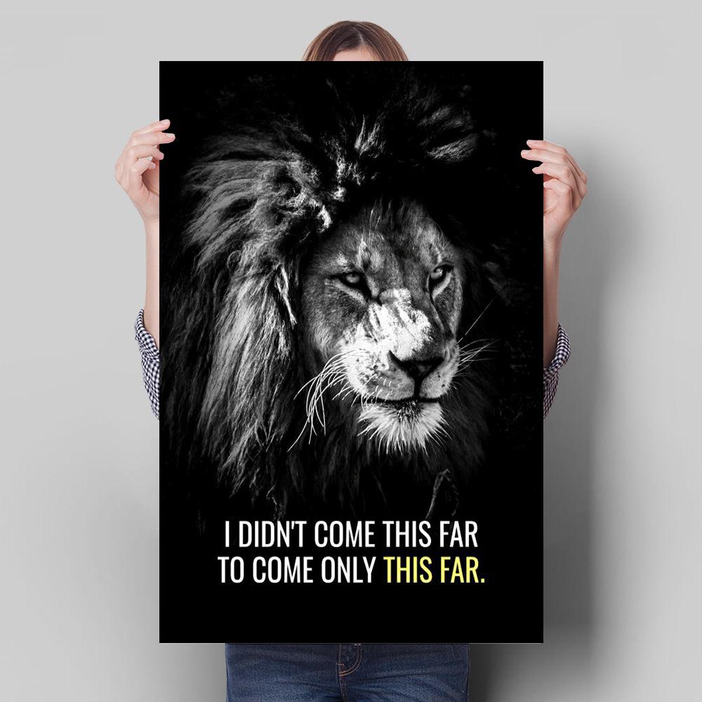 Lion Animal Decoration Mural Inspirational Language Poster Canvas Painting and Living Room Wall Art Prints for Modern Home Decor No Frame