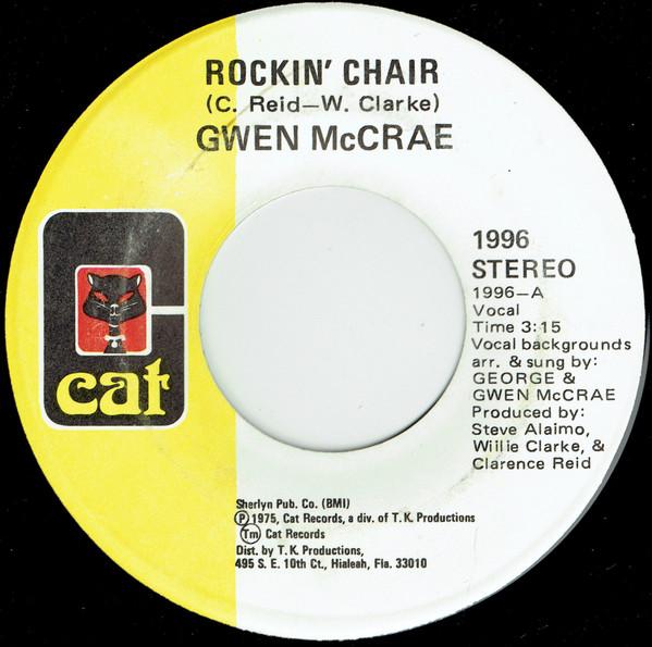 

7inch Record GWEN MCCRAE - Rockin Chair / It Keeps On Raining 1996 Cat 1975 US Soul/Funk Used