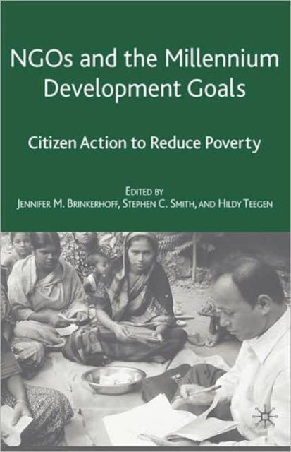The NGOs and the Millennium Development Goals : Citizen Action To Reduce Poverty Book