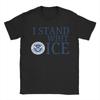 Unisex I Stand With Ice United States Immigration and Customs EnforceUnisext T Shirt Cotton Clothes Short Sleeve Tees Summer TShirts