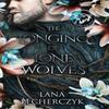 The Longing of Lone Wolves by Lana Pecherczyk Hardback Book 9780645088472