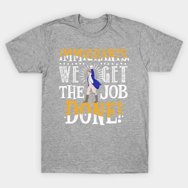 Unisex Fashion TShirt We Get The Job Done Print TShirt Plus Size S-5XL T-Shirt 100%Cotton Tops O Neck Short Sleeve Tees