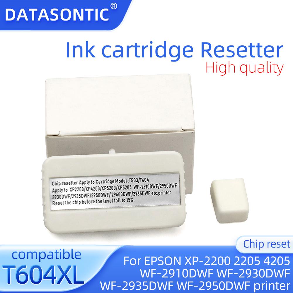 Chip-reset E604XL T604 Tinte patrone decoder Für EPSON XP-2200 XP-2205 XP-4205 WF-2910DWF WF-2930DWF WF-2935DWF 2950DWF drucker