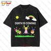 Death Is Coming Vintage Oversized T-Shirt HKBS