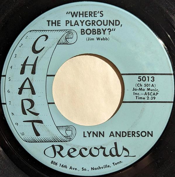 

7inch Record LYNN ANDERSON - Where s The Playground Bobby / The 5013 CHART 1969 US Country/Folk Used