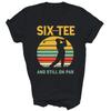 60th Birthday Golfing 60 Year Old Golfer Still On Par Unisex Shirt Gift