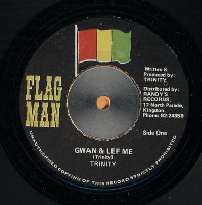 7inch Record TRINITY  Gwan  Lef Me NONE Flag Man 1978 Jamaica Reggae Ska  Dub Used