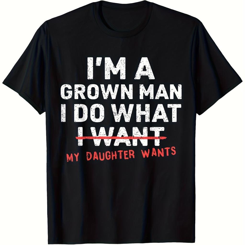 Sono un adulto unisex Faccio quello che vuole mia figlia Maglietta Grafica Regalo Divertente per Papà Carattere Usurato Maglietta Nera Unisex in Cotone