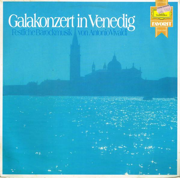 

LP Record ANTONIO VIVALDI Galakonzert In Venedig 2535630 Deutsche Grammo 1979 Germany Classical Used