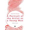 A Portrait Of The Artist As A Young Man A Portrait Of The Artist As A Young