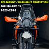 New 2025+ GPS Mount Holder For 390 Adventure/X Motorcycle Mobile Phone Bracket For 390ADV/X Headlight Protection Lens Lamp Guard