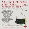 My Mother She Killed Me My Father He Ate Me Paperback Book 9780143117841