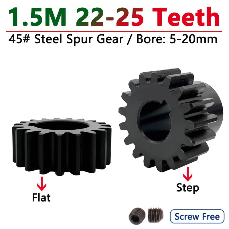 1pcs 22T-25T 1.5M Spur Gear 1.5 Mod 22/23/24/25 Teeth 45# Steel Step/Flat Motor Gears Cylindrical Gear Bore 5-20mm
