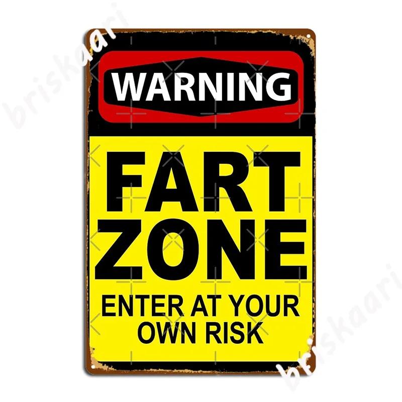 

Fart Zone Enter At Your Own Risk Metal Plaque Poster Club Customize Wall Decor Living Room Tin sign Poster 20x30cm（7.8x11.8inch）