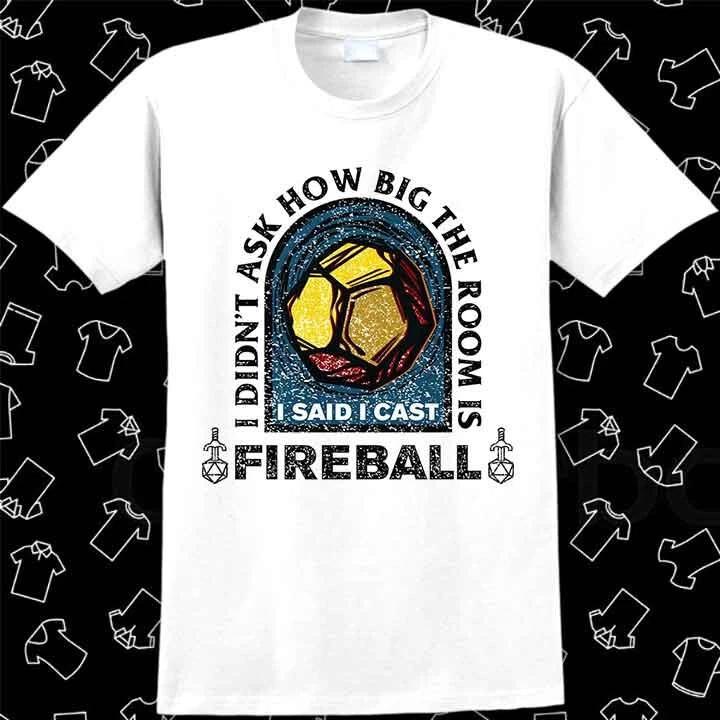 DM I Cast Fireball DND Dragon Dungeon Master Gamer Meme T Shirt 1061 XXXXL