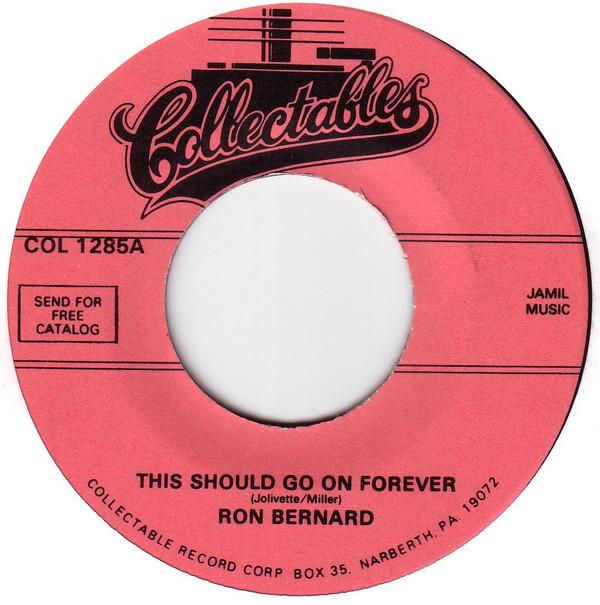 

7inch Record RON BERNARD - This Should Go On Forever COL1285 COLLECTABLES US Rock Used